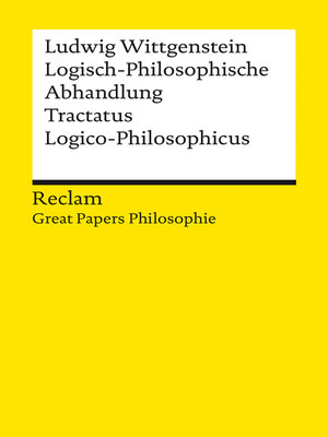 cover image of Logisch-Philosophische Abhandlung. Tractatus Logico-Philosophicus